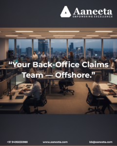 Read more about the article Your Back-Office Claims Team — Offshore